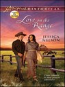 Love on the Range - Jessica Nelson - 9781459226593