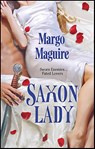 Saxon Lady - Margo Maguire - 9781459229716