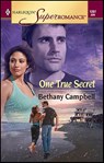 One True Secret - Bethany Campbell - 9781459232129