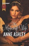 His Makeshift Wife - Anne Ashley - 9781459233744