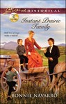 Instant Prairie Family - Bonnie Navarro - 9781459235502