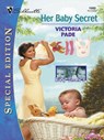 HER BABY SECRET - Victoria Pade - 9781459236721