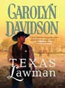 Texas Lawman - Carolyn Davidson - 9781459237179