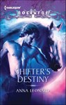 Shifter's Destiny - Anna Leonard - 9781459238435