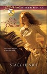 Lady Outlaw - Stacy Henrie - 9781459238770