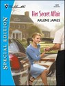 Her Secret Affair - Arlene James - 9781459240155