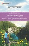 For the Sake of Warwick Mountain - Charlotte Douglas - 9781459242227