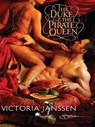 The Duke & the Pirate Queen - Victoria Janssen - 9781459242609