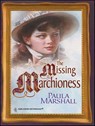 The Missing Marchioness - Paula Marshall - 9781459243231