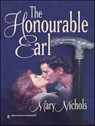 The Honourable Earl - Mary Nichols - 9781459243248