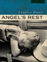 Angel's Rest - Charles Davis - 9781459248038