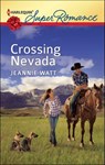 Crossing Nevada - Jeannie Watt - 9781459249882