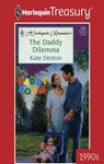 THE DADDY DILEMMA - Kate Denton - 9781459252806