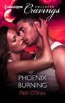 Phoenix Burning - Patti O'Shea - 9781459255562