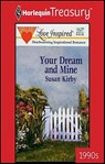 Your Dream and Mine - Susan Kirby - 9781459257801
