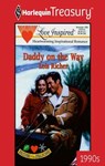 DADDY ON THE WAY - Lois Richer - 9781459257887