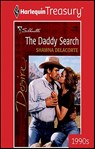 The Daddy Search - Shawna Delacorte - 9781459258532