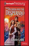 The Duchess and the Desperado - Laurie Grant - 9781459261242