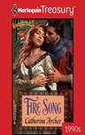 FIRE SONG - Catherine Archer - 9781459261297