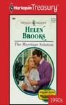 The Marriage Solution - Helen Brooks - 9781459262447