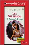 A Husband's Revenge - Lee Wilkinson - 9781459262478
