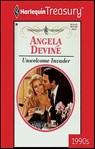 Unwelcome Invader - Angela Devine - 9781459262706
