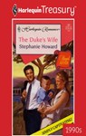 THE DUKE'S WIFE - Stephanie Howard - 9781459263406