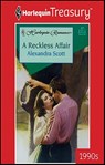 A Reckless Affair - Alexandra Scott - 9781459263550