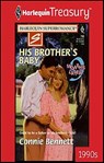 His Brother's Baby - Connie Bennett - 9781459263840