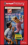Home to Stay - Ann Evans - 9781459263918
