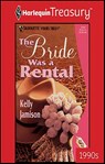 The Bride Was a Rental - Kelly Jamison - 9781459267213