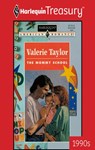 THE MOMMY SCHOOL - Valerie Taylor - 9781459267527