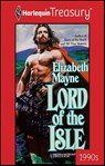 Lord of the Isle - Elizabeth Mayne - 9781459267848