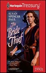The Bride Thief - Susan Spencer Paul - 9781459268081