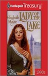 LADY OF THE LAKE - Elizabeth Mayne - 9781459268142