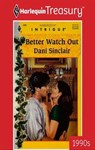 Better Watch Out - Dani Sinclair - 9781459268647