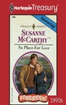 NO PLACE FOR LOVE - Susanne Mccarthy - 9781459268982