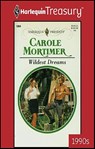 Wildest Dreams - Carole Mortimer - 9781459269101