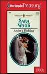 Amber's Wedding - Sara Wood - 9781459269453
