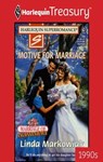 MOTIVE FOR MARRIAGE - Linda Markowiak - 9781459270671