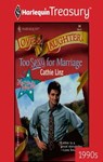 TOO SEXY FOR MARRIAGE - Cathie Linz - 9781459274464