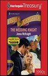 The Wedding Knight - Jenna McKnight - 9781459274617