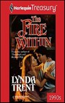 The Fire Within - Lynda Trent - 9781459275249