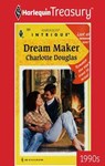 DREAM MAKER - Charlotte Douglas - 9781459275799