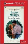 Secret Surrender - Laura Martin - 9781459276376