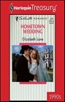 Hometown Wedding - Elizabeth Lane - 9781459280274