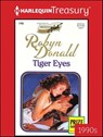 Tiger Eyes - Robyn Donald - 9781459284722