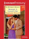 Beware A Lover's Lie - Stephanie Howard - 9781459285750