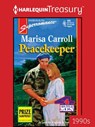 PEACEKEEPER - Marisa Carroll - 9781459285965