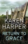 Return to Grace - Karen Harper - 9781459291089